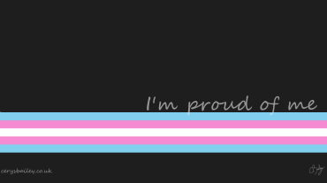 I'm proud of me - Transgender flag